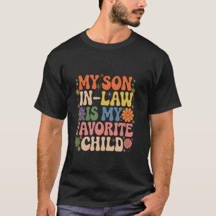 Liebling Schwiegersohn Tag Mein Schwiegersohn Ist  T-Shirt