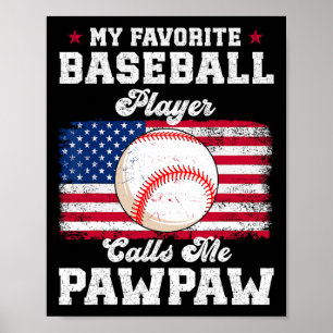 Lieblings-Baseballspieler nennt mich Pawpaw-Flagge Poster