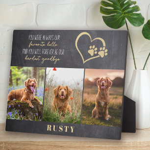 Lieblings-Hallo Hardest Goodbye Pet Memorial Fotoplatte