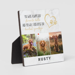 Lieblings-Hallo Hardest Goodbye Pet Memorial Fotoplatte