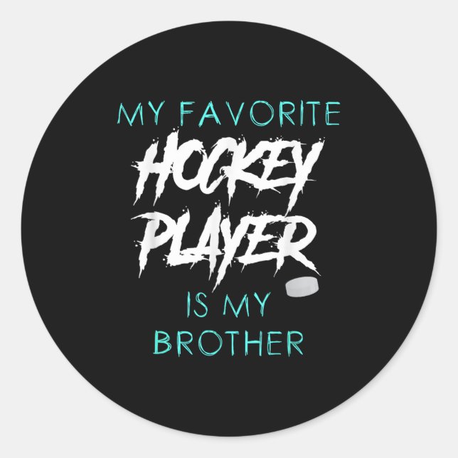 Lieblings-Hockey-Spieler ist Bruder Männer Frau Runder Aufkleber (Vorderseite)