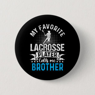 Lieblings-Lacrosse-Spieler nennt mich lustigerweis Button