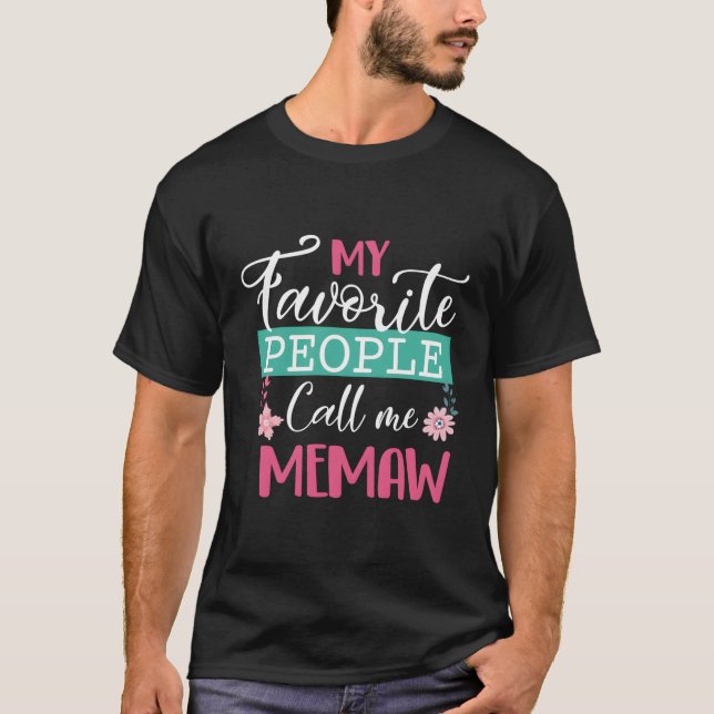 Lieblings-Leute nennen mich Memaw Funny Mama Mothe T-Shirt (Vorderseite)