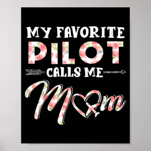 Lieblings-Pilot ruft Mama an Blumen-Design Muttert Poster