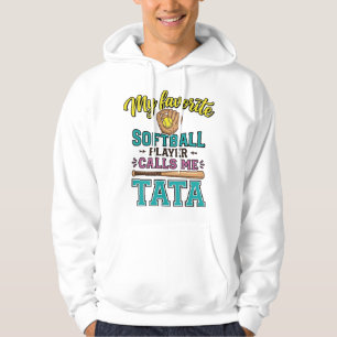 Lieblings-Softballspieler nennt mich TATA-Shirt-De Hoodie