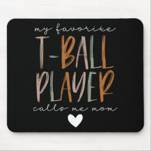 Lieblings-T-Ball-Spieler nennen mich Mama Baseball Mousepad