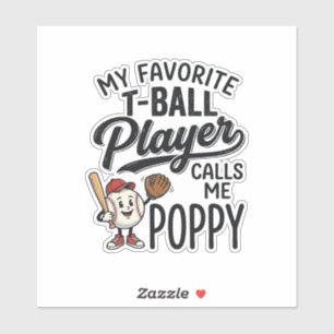 Lieblings-T-Ball-Spieler nennt mich Poppy-Shirt-De Aufkleber
