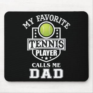Lieblings-Tennisspieler nennt mich Papa passender Mousepad