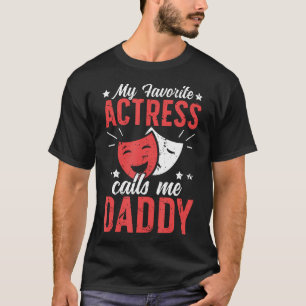 Lieblings-Theater-Schauspielerin Vater Theater Vat T-Shirt