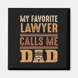 Lieblingsanwalt nennt mich Papa - Bestes Vatertags Magnet