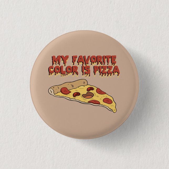 Lieblingsfarbe ist Pizzaknopf Button (Vorderseite)