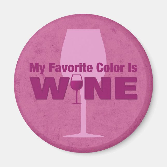 Lieblingsfarbe ist Wein Magnet (Vorne)