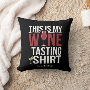 Lieblingsfrauen "Das ist mein Shirt für Weinproben Kissen