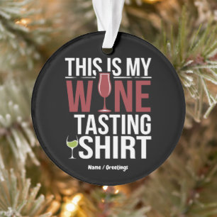 Lieblingsfrauen "Das ist mein Shirt für Weinproben Ornament