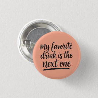 Lieblingsgetränk Abzeichen Button