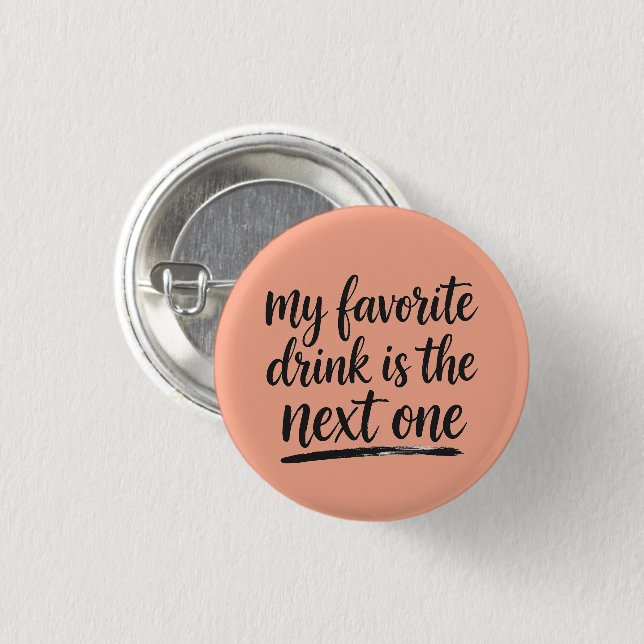 Lieblingsgetränk Abzeichen Button (Vorne & Hinten)