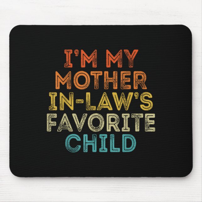 Lieblingskind Schwiegermutter Lustig Eltern Retro Mousepad (Vorne)
