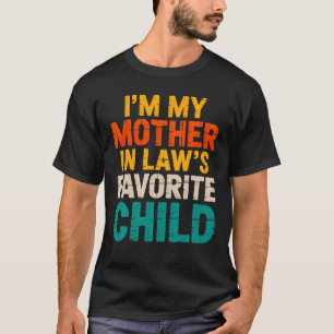 Lieblingskind-Schwiegermutter-T-Shirt für Söhne T-Shirt