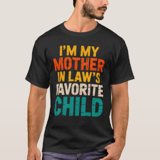 Lieblingskind-Schwiegermutter-T-Shirt für Söhne T-Shirt