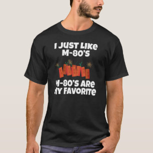 LieblingsKracher M80 des Feuerwerks-M-80 T-Shirt