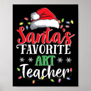 Lieblingslehrerin von Santa Kunst Weihnachtsgesche Poster