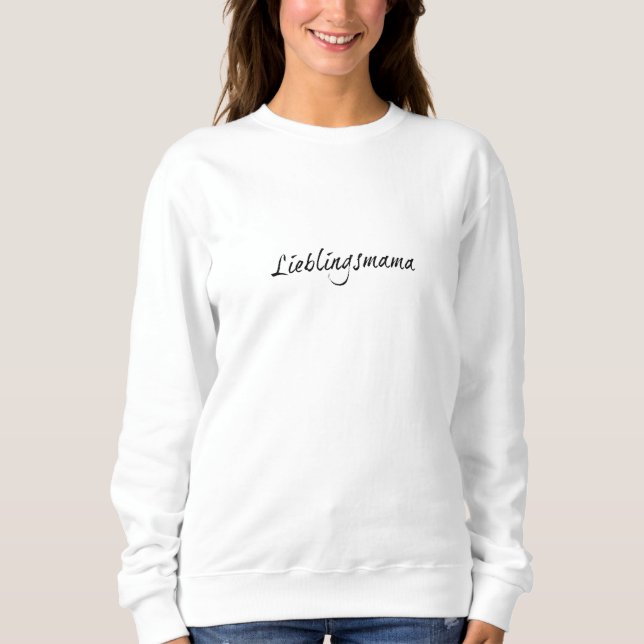Lieblingsmama Sweatshirt (Vorderseite)