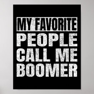 Lieblingsmenschen nennen mich Boomer Großvater Vät Poster