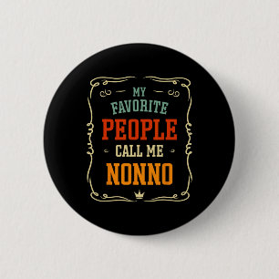 Lieblingsmenschen nennen mich Nonno Vatertag Button