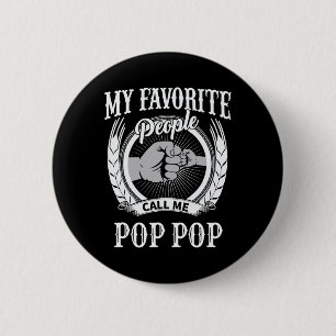 Lieblingsmenschen nennen mich Pop Pop Opa Button