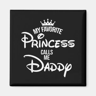 Lieblingsprinzessin nennt Daddy-Shirt-Mama Mütter Magnet