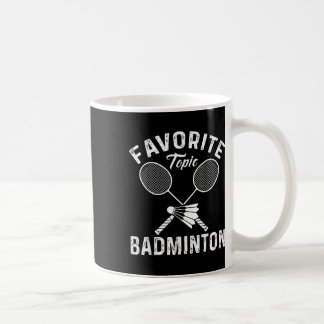 Lieblingsthema Badminton Lustiger Sportler Kaffeetasse