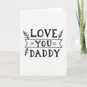 Liebst Du Daddy Beste Karte