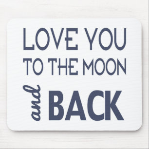 Liebst Du Den Mond Und Zurück Mauspad