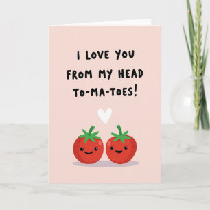 Liebst Du Kopf Bis Tomaten Karte
