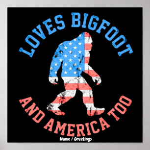 Liebt Bigfoot und Amerika zu sehr Patriotischer Am Poster
