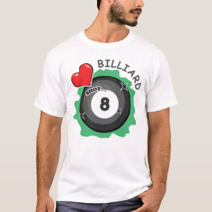 Liebt Billard  T-Shirt