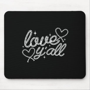Liebt euch alle Western Cowgirl Cowboy Valentinsta Mousepad
