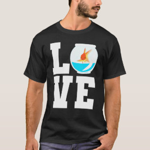 Liebt Goldfische Fisch Aquarianer Fisch Pfleger Aq T-Shirt