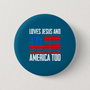 Liebt Jesus Amerika zu sehr 4. Schrift Kunst Button