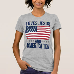 Liebt Jesus und Amerika auch zu patriotisch christ T-Shirt