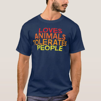 Liebt Tiere, erträgt Menschen Mädchen T-Shirt