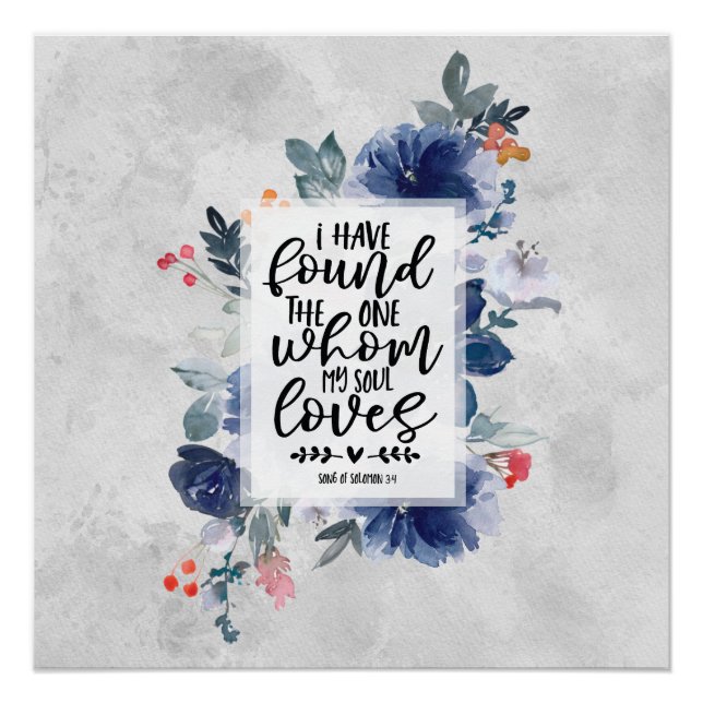 Lied Solomon 3:4 Ich habe das Eine Flora gefunden Poster (Vorderseite)