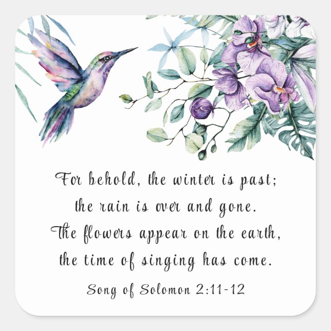 Lied von Solomon 2:11-12 Hummingbird Blume Bibel Quadratischer Aufkleber (Vorderseite)