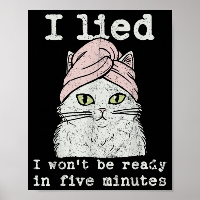 Lied wird nicht in fünf Minuten fertig sein, Katze Poster (Vorne)
