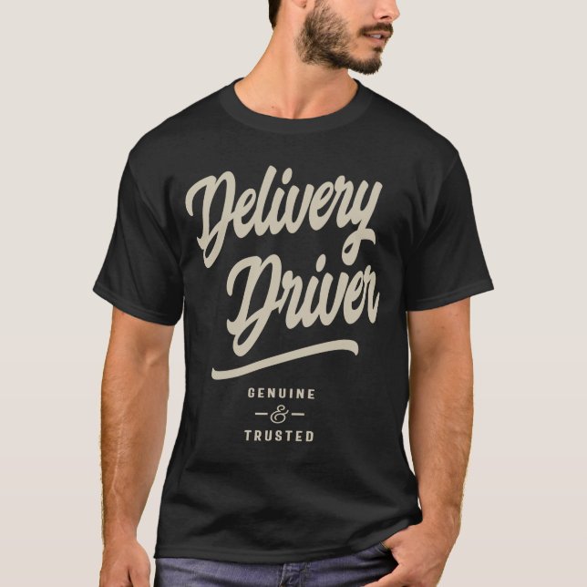 Lieferung Driver Geschenk Funny Job Titel Beruf T-Shirt (Vorderseite)