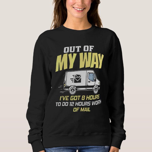 Lieferwagen Postman Postal Worker Deliver Servi Sweatshirt (Vorderseite)