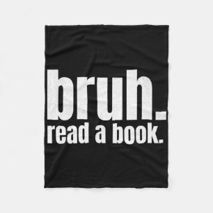 Lies ein Buch Bruh - Lustiger Englischlehrer liest Fleecedecke