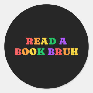 Lies ein Buch bruh Regenbogen Vintage Runder Aufkleber