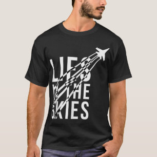 Lies in the Skies Chemtrail Verschwörung T-Shirt