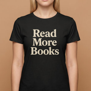 Lies mehr Bücher T-Shirt
